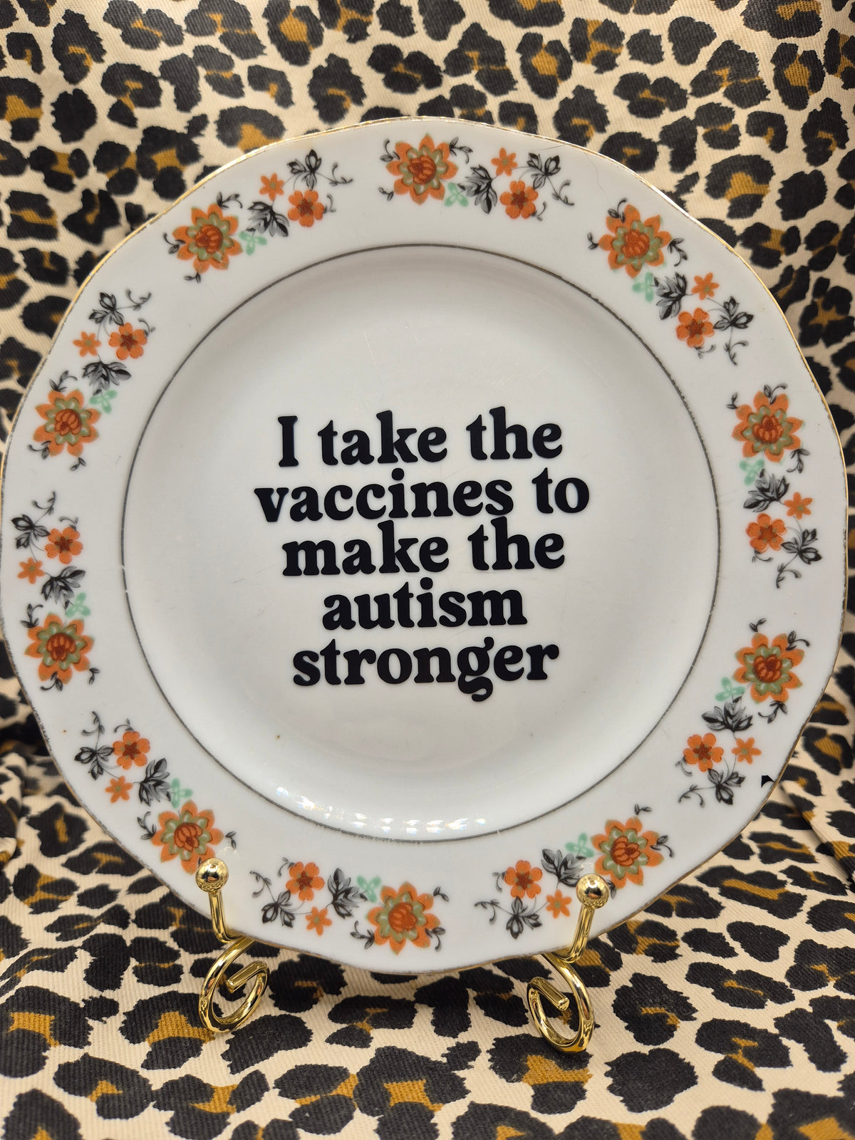 I take the vaccines to make the autism stronger side plate