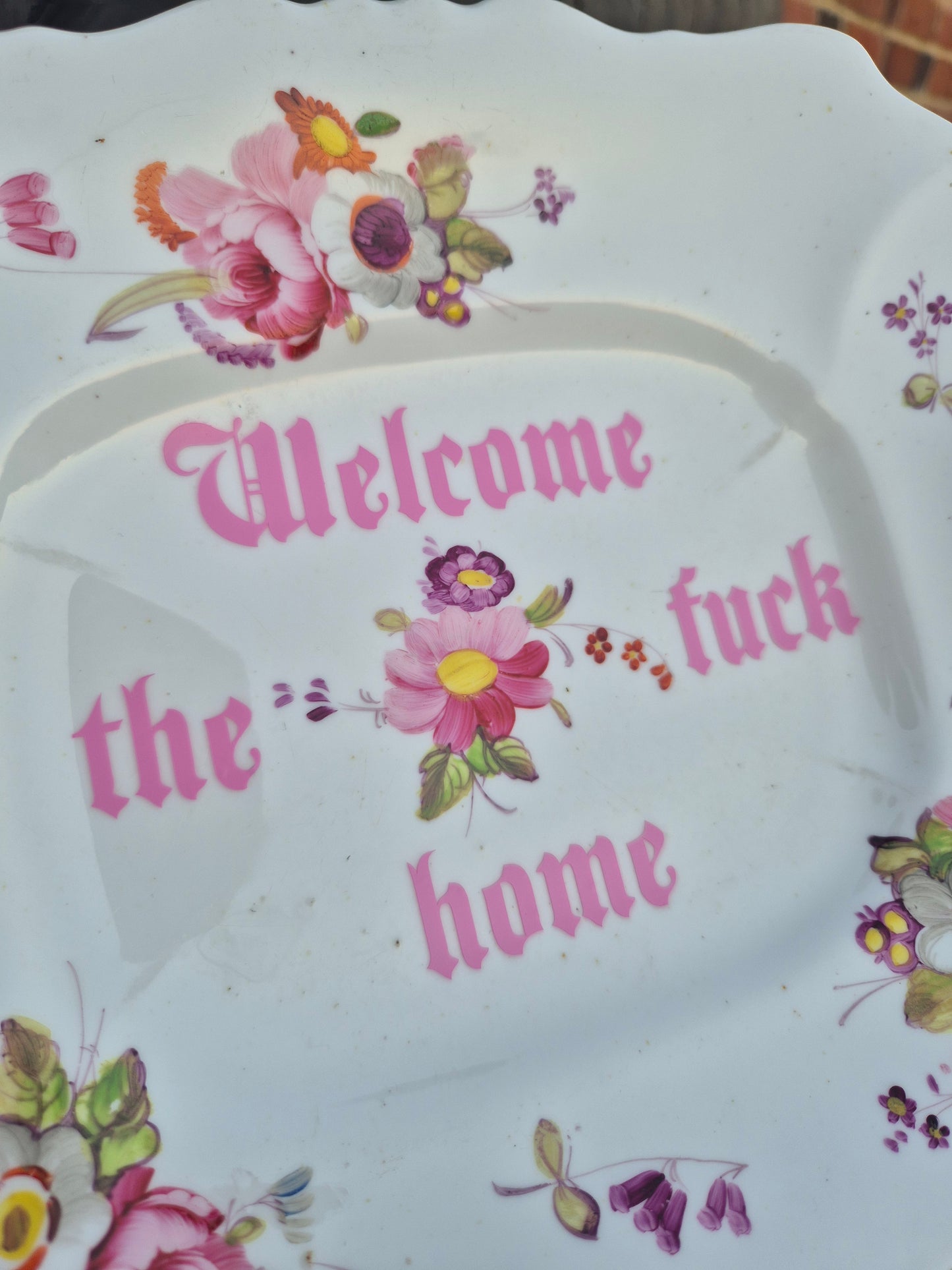 Welcome the fuck home chintzy plate