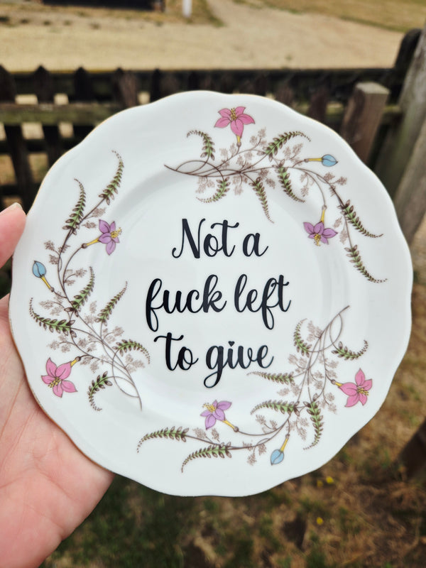 Not a fuck left to give side plate