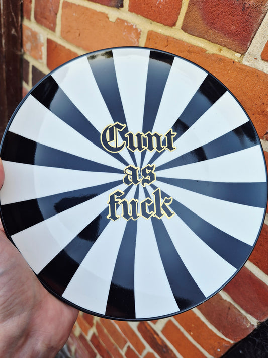 Cunt as fuck plate