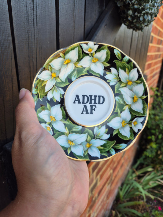 ADHD AF saucer