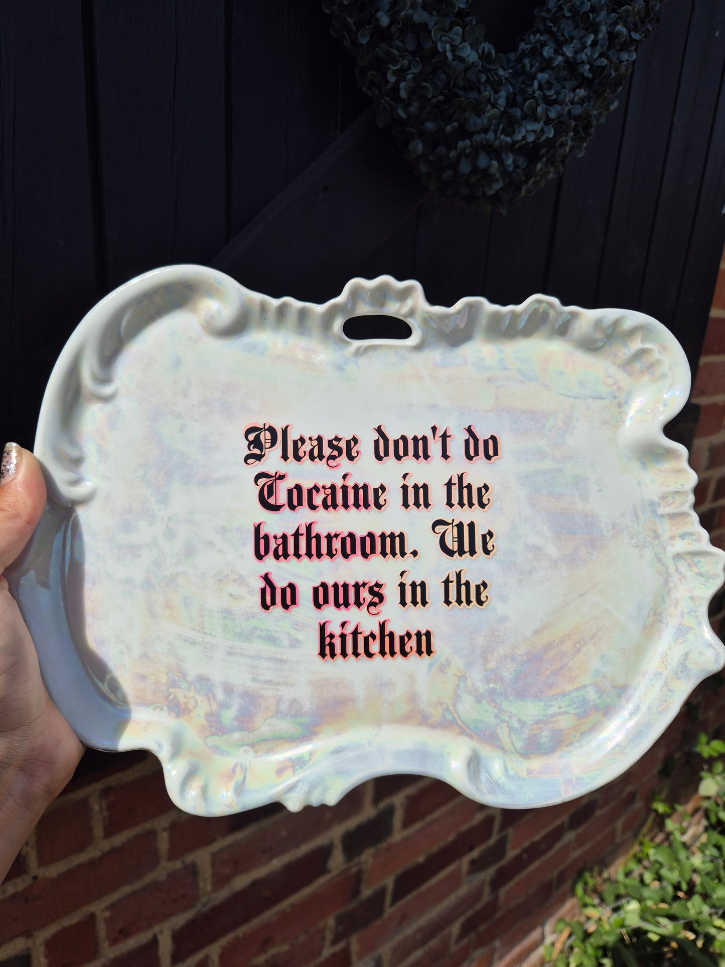 Please dont do cocaine in the bathroom, we do it in the kitchen large plate