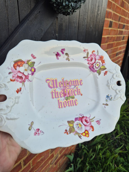 Welcome the fuck home large plate