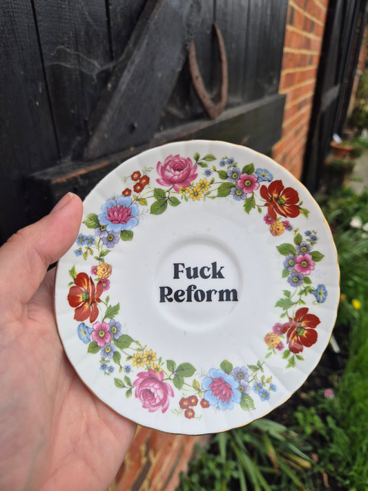 Fuck Reform saucer
