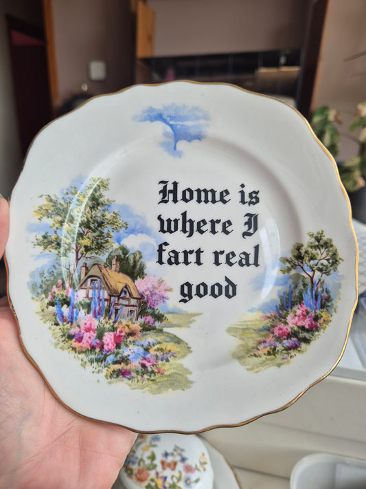 Home is where I farther real good side plate