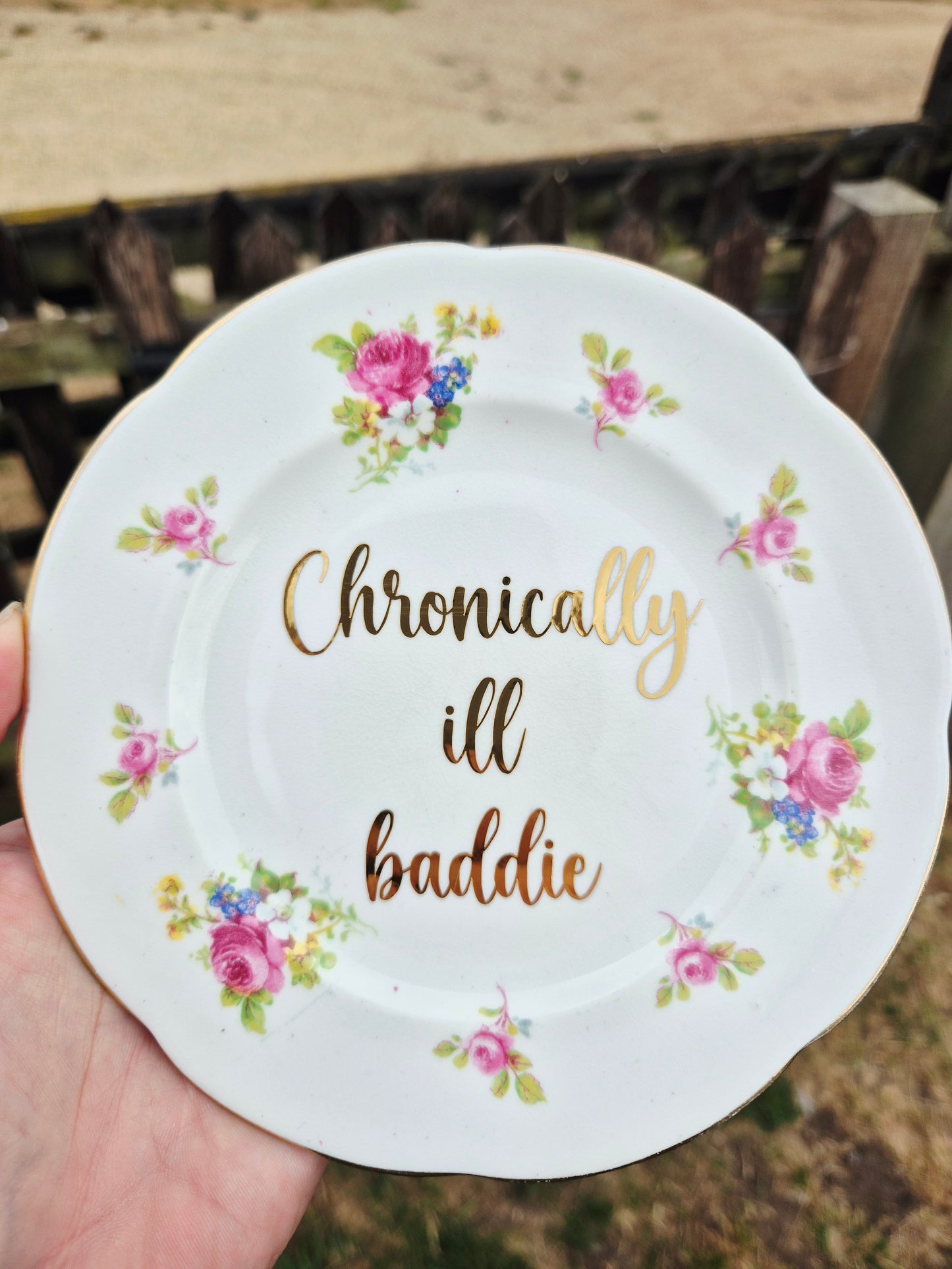 Chronically ill baddie side plate